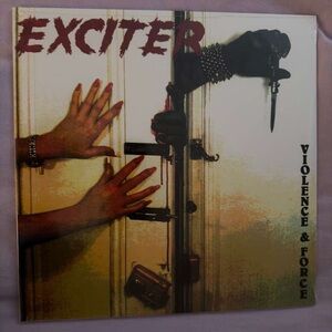 Exciter 'Violence & Force' Vinyl Record
